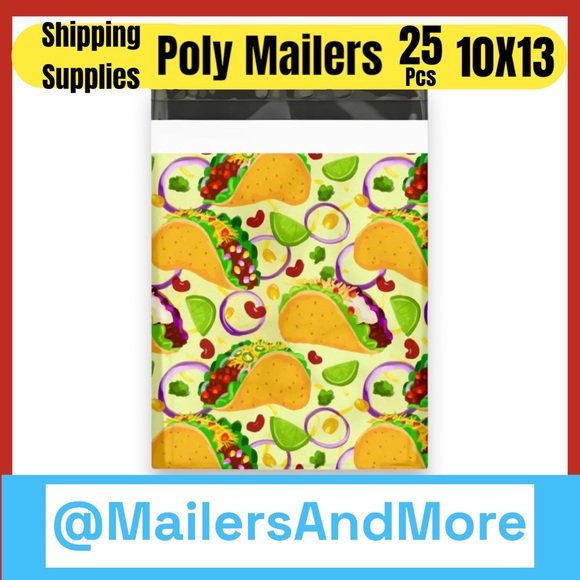 Mailers And More Other - 25 10X13 Poly Mailers, Tacos Taco Shipping Envelopes PRICE IS FIRM